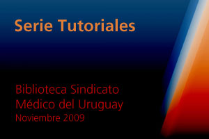 Serie Tutoriales. Biblioteca del SMU.