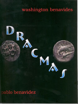 Dracmas. Washington Benavides y Pablo Benavides