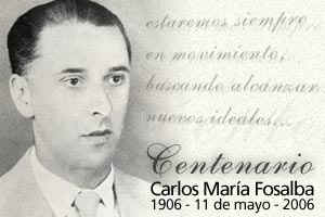 Dr. Carlos M. Fosalba - Centenario de su natalicio