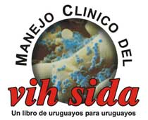 Manejo Clínico del VIH/Sida: un libro de uruguayos para uruguayos