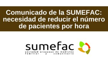 Comunicado de SUMEFAC: necesidad de reducir el número de pacientes por hora