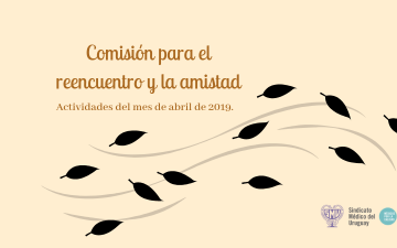 Actividades de la Comisión del reencuentro y la amistad para el mes de abril.