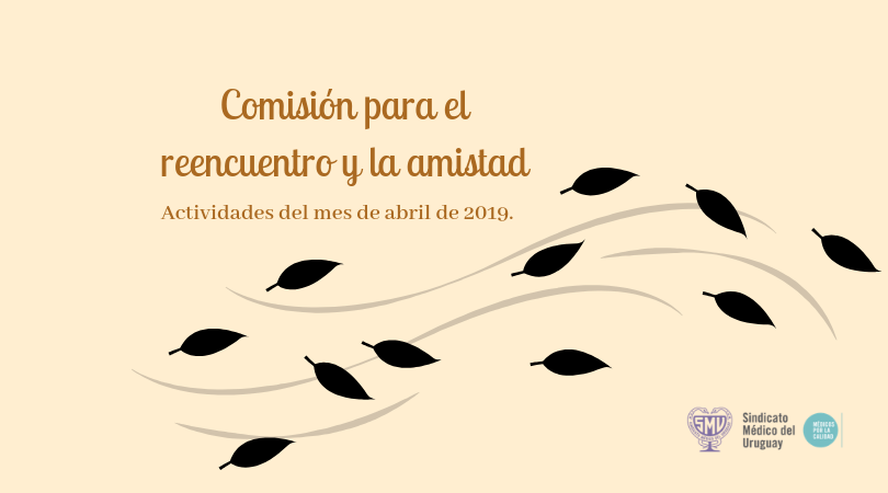 Actividades de la Comisión del reencuentro y la amistad para el mes de abril.