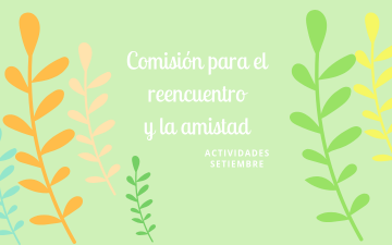 Actividades de la Comisión para el Reencuentro y la Amistad.