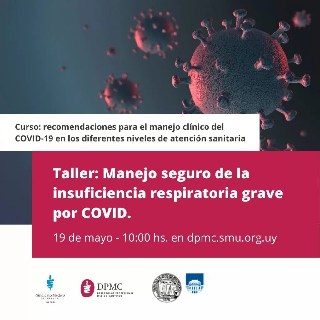 [DPMC] Taller de Manejo seguro de la insuficiencia respiratoria grave por COVID-19.