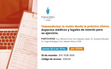 Telemedicina: la visión desde la práctica clínica. Aspectos médicos y legales de interés para su ejercicio.