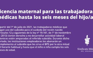 A partir del 1 de julio rige la licencia maternal para las trabajadoras médicas hasta los seis meses del hijo/a.