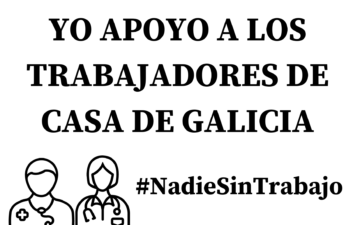 Apoyo a los trabajadores de Casa de Galicia. Solaperos para imprimir.