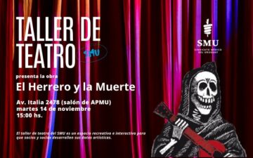 La Comisión de Cultura del SMU invita a ver la obra «El herrero y la muerte»